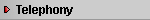 Telephony